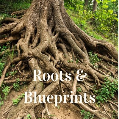 Roots & Blueprints